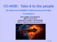 CC-HOD: Take it to the people PowerPoint PPT Presentation