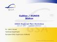 Galileo / EGNOS Status  GNSS Regional Plan Workshop July 12th 2007 - Casablanca Morocco PowerPoint PPT Presentation