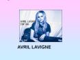 AVRIL LAVIGNE PowerPoint PPT Presentation