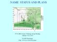 NAME: STATUS AND PLANS PowerPoint PPT Presentation