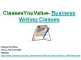 Business Writing Classes PowerPoint PPT Presentation