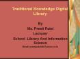 Traditional Knowledge Digital Library PowerPoint PPT Presentation