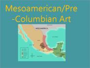 Mesoamerican/Pre-Columbian Art