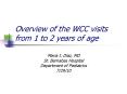 Overview of the WCC visits from 1 to 2 years of age PowerPoint PPT Presentation
