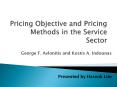 Pricing Objective and Pricing Methods in the Service Sector PowerPoint PPT Presentation