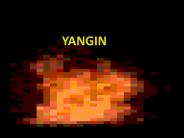 YANGIN