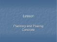 Planning and Placing Concrete PowerPoint PPT Presentation