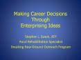 Making Career Decisions Through Enterprising Ideas PowerPoint PPT Presentation