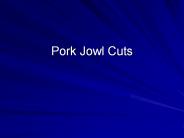 Pork Jowl Cuts