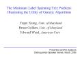 The Minimum Label Spanning Tree Problem: Illustrating the Utility of Genetic Algorithms PowerPoint PPT Presentation