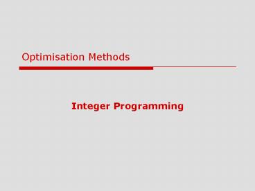 Integer Programming presentation | free to view