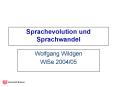 Sprachevolution und Sprachwandel PowerPoint PPT Presentation