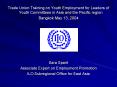 Trade Union Training on Youth Employment for Leaders of Youth Committees in Asia and the Pacific region PowerPoint PPT Presentation