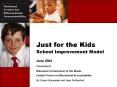 Just for the Kids School Improvement Model PowerPoint PPT Presentation