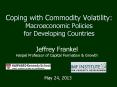 Coping with Commodity Volatility: Macroeconomic Policies for Developing Countries PowerPoint PPT Presentation