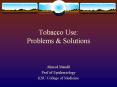 Tobacco Use: Problems PowerPoint PPT Presentation