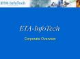 ETA-InfoTech PowerPoint PPT Presentation