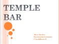 TEMPLE BAR PowerPoint PPT Presentation