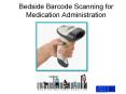 Bedside Barcode Scanning for Medication Administration PowerPoint PPT Presentation