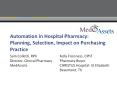 Automation in Hospital Pharmacy: Planning, Selection, Impact on Purchasing Practice PowerPoint PPT Presentation