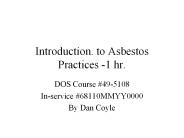 Introduction. to Asbestos Practices -1 hr.