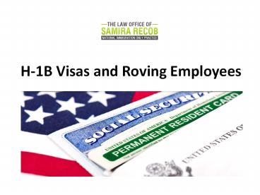 H-1B Visas and Roving Employees