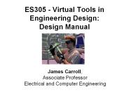 ES305 - Virtual Tools in Engineering Design:  Design Manual