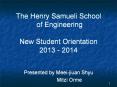 The Henry Samueli School of Engineering New Student Orientation 2013 - 2014 PowerPoint PPT Presentation