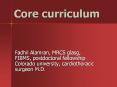 Core curriculum PowerPoint PPT Presentation