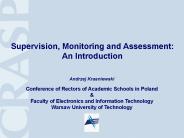 Supervision, Monitoring and Assessment: