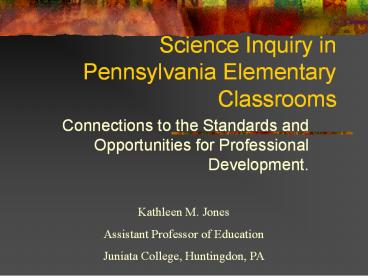 Science Inquiry in Pennsylvania Elementary Classrooms