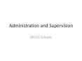Administration and Supervision PowerPoint PPT Presentation