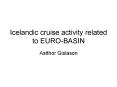 Icelandic cruise activity related to EURO-BASIN PowerPoint PPT Presentation