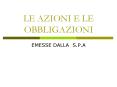 LE AZIONI E LE OBBLIGAZIONI PowerPoint PPT Presentation