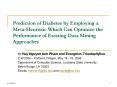 Prediction of Diabetes by Employing a Meta-Heuristic Which Can Optimize the Performance of Existing Data Mining Approaches PowerPoint PPT Presentation