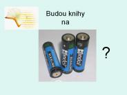 Budou knihy na