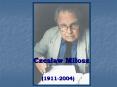 Czeslaw Milosz PowerPoint PPT Presentation