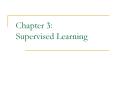Chapter 3: Supervised Learning PowerPoint PPT Presentation