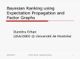 Bayesian%20Ranking%20using%20Expectation%20Propagation%20and%20Factor%20Graphs PowerPoint PPT Presentation