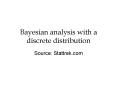 Bayesian analysis with a discrete distribution PowerPoint PPT Presentation