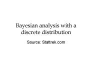 Bayesian analysis with a discrete distribution