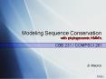 Modeling Sequence Conservation PowerPoint PPT Presentation