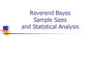 Reverend Bayes Sample Sizes and Statistical Analysis
