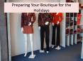 Preparing Your Boutique for the Holidays
