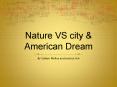 Nature VS city PowerPoint PPT Presentation