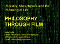 Philosophy Through Film PowerPoint PPT Presentation
