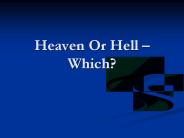 Heaven Or Hell 