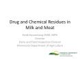 Drug and Chemical Residues in Milk and Meat PowerPoint PPT Presentation