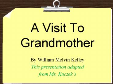 A Visit To Grandmother