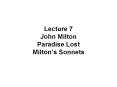 Lecture 7   John Milton Paradise Lost Milton PowerPoint PPT Presentation